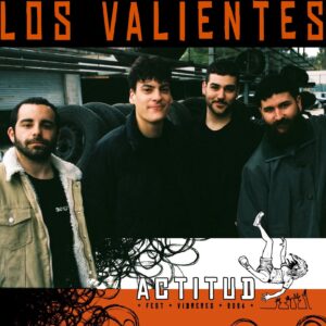 los-valientes-actitudfest